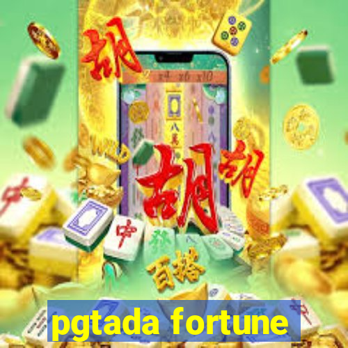 pgtada fortune